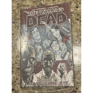 The Walking Dead, Vol. 1: Days Gone Bye (v. 1) by Robert Kirkman, Tony Moore